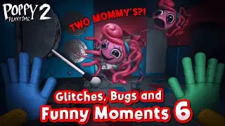 Poppy Playtime Chapter 2 - Glitches, Bugs and Funny Moments 6