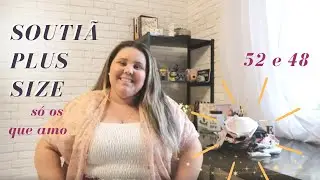 SOUTIÃ PLUS SIZE 2022: OS SOUTIÃS PLUS SIZE QUE EU MAIS AMO! SOUTIÃ SHEIN PLUS; LIBERTARI; VALISERE
