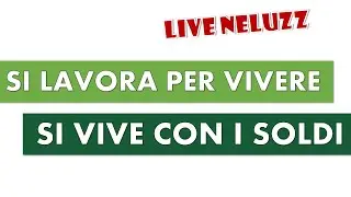 Si lavora per SOLDI? Assolutamente SI!