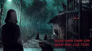 NYAB VWM VWM VIM NIAM POG LOS TSIM   SCARY STORY