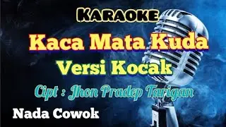 KACA MATA KUDA | KARAOKE  LAGU KARO | KOCAK | NADA COWOK