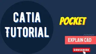 Mastering CATIA: Unleashing the Power of Pocket, Drafted Pocket, and Multi-Pocket Features