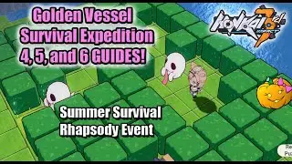 Honkai Impact Summer Survival Rhapsody - Survival Expedition 4, 5, and 6 Golden Vessel event guide