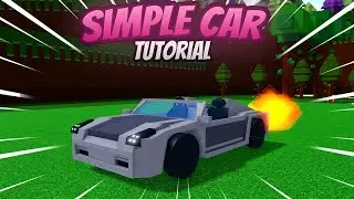 SIMPLE CAR!! Tutorial - Build a Boat for Treasure