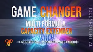 The Game Changer: Multi Formula Capacity Extender (Energetically Programmed Audio)
