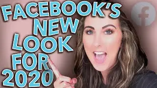The NEW LOOK of FACEBOOK (Facebook Updates 2020 for Desktop)