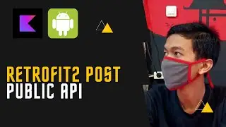 Retrofit POST ke API Publik - Android Studio Kotlin