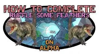 How to Complete Ruffle Some Feathers Mission on Ark Genesis