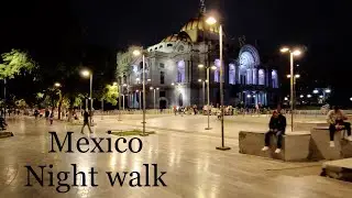 Mexico city night walk   4K