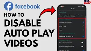 How to Disable Auto Play Videos on Facebook App