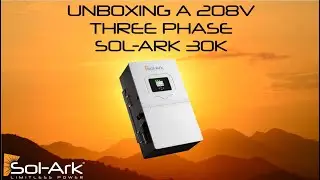 Unboxing the NEW Sol-Ark 30K Hybrid Inverter