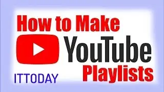 How To Create Playlist In Youtube Channel 2019