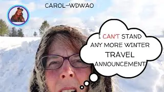 I CAN'T STAND ANY MORE WINTER TRAVEL ANNOUNCEMENT/ 