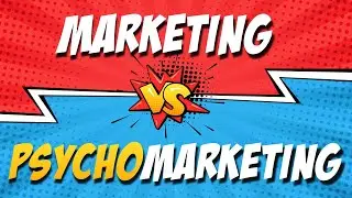 Marketing vs Psycho Marketing - le match