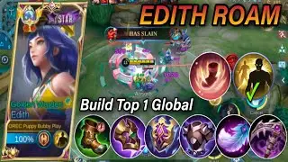 EDITH ROAM BUILD 🔥|| EDITH BEST BUILD 2023 || EDITH BUILD TOP 1 GLOBAL (MLBB)