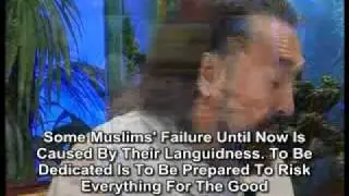 Some Muslims' failure until now is caused by their languidness.flv