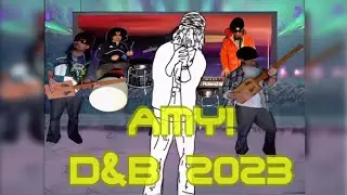AMY!  2023 Drum And Bass Remix
