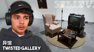 The Fanciest Anomaly Horror Game Ever (Twisted Gallery 异馆)