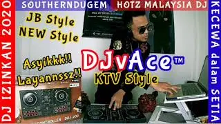 DJv Ace IZINKAN NONSTOP KECEWA DALAM SETIA KTV Style