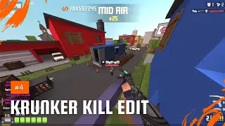 Krunker Kill Edit #4