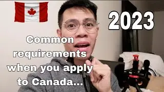 Common requirements when you apply to Canada | Please comment for more questions |
