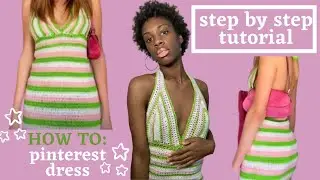 Crochet Tutorial | Famous Pinterest Dress
