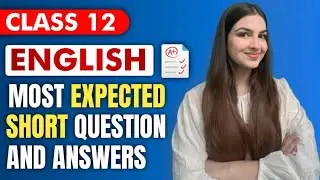 Class 12 English Most Expected question answers | Short questions and answers | Past Year Questions