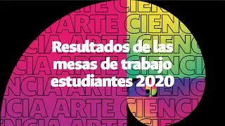 Cátedra Nacional de Arte y Ciencia: Mesa 3 - La Historia del Arte y la Ciencia