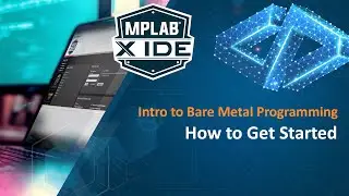 Intro to Bare Metal Programming - Episode 1: How to Get Started