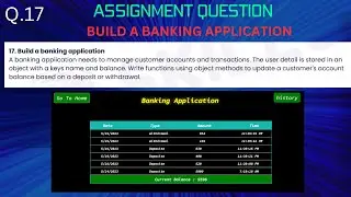 Banking application || assignment question no. 17 || using html css and javascript.