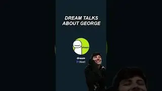 Dream Talks About George ❤️ #dream #georgenotfound #dreamwastaken #dnf #dreamnotfound