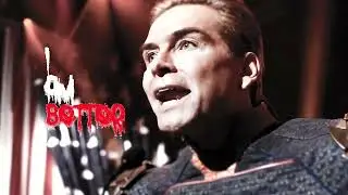 Homelander - I AM BETTER!