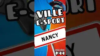 🔵 NANCY VILLE E-SPORT 