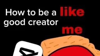how to be a good content creator (thumbnail didnt fit lol)