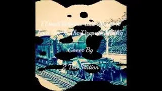 2 The Station - I Don't Wanna Talk About It, First Cut Is The Deepest Medley