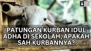 Patungan Kurban Idul Adha di sekolah, Apakah Sah Kurbannya? | Ustadz Abdul Somad