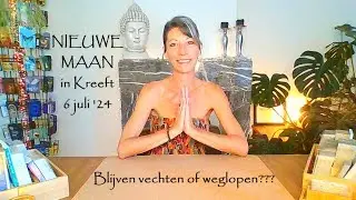 🌙NIEUWE MAAN🌙 in Kreeft ~ 6 juli 2024 ~ 🌙Blijven vechten of weglopen??? #soulsearch #nieuwemaan