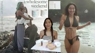 A Wholesome Weekend in my Life | self love, ceramics, & intimacy