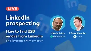 LinkedIn prospecting: How to find B2B emails from LinkedIn and leverage them smartly