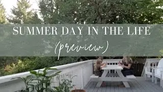 Summer Day in the Life (Preview)