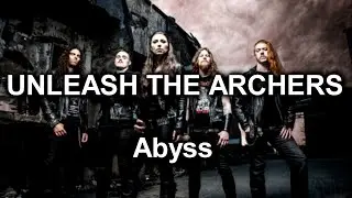 Abyss - Unleash the Archers (English Lyrics)