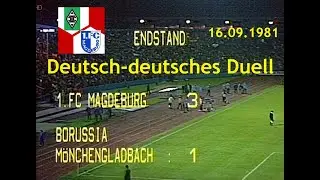 UEFA-Cup 1981 1.FC Magdeburg - Borussia M.glabach UEFA-Cup 16.09.1981 Hin- und Rückspiel
