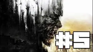 Dying Light #5 Все-таки защитили город от бомбежки и встречаемся с доктором Камденом
