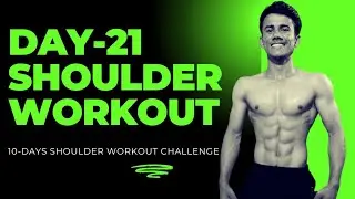 Day-21: Kickstart Your 10-Day Shoulder Workout Series 💪