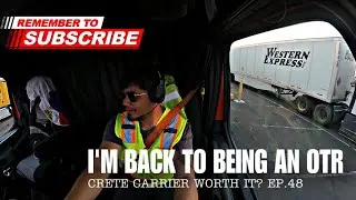 My first week working as an OTR trucker with Crete, Ep. 48