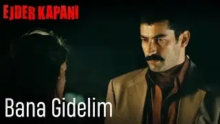 Ejder Kapanı | Bana Gidelim