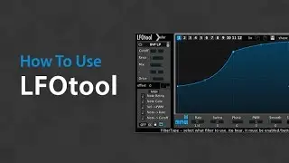 How to use  Xfer's LFO Tool