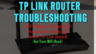 TP Link Router Troubleshooting Methods: Top 7 Problems Solved