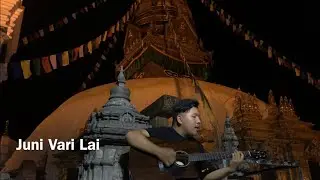 Juni Vari Lai - Sonu Liming Sherpa | Cover