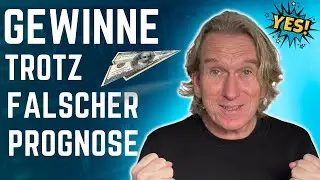 Meine Prognose war FALSCH! So habe ich trotzdem HOHE Gewinne